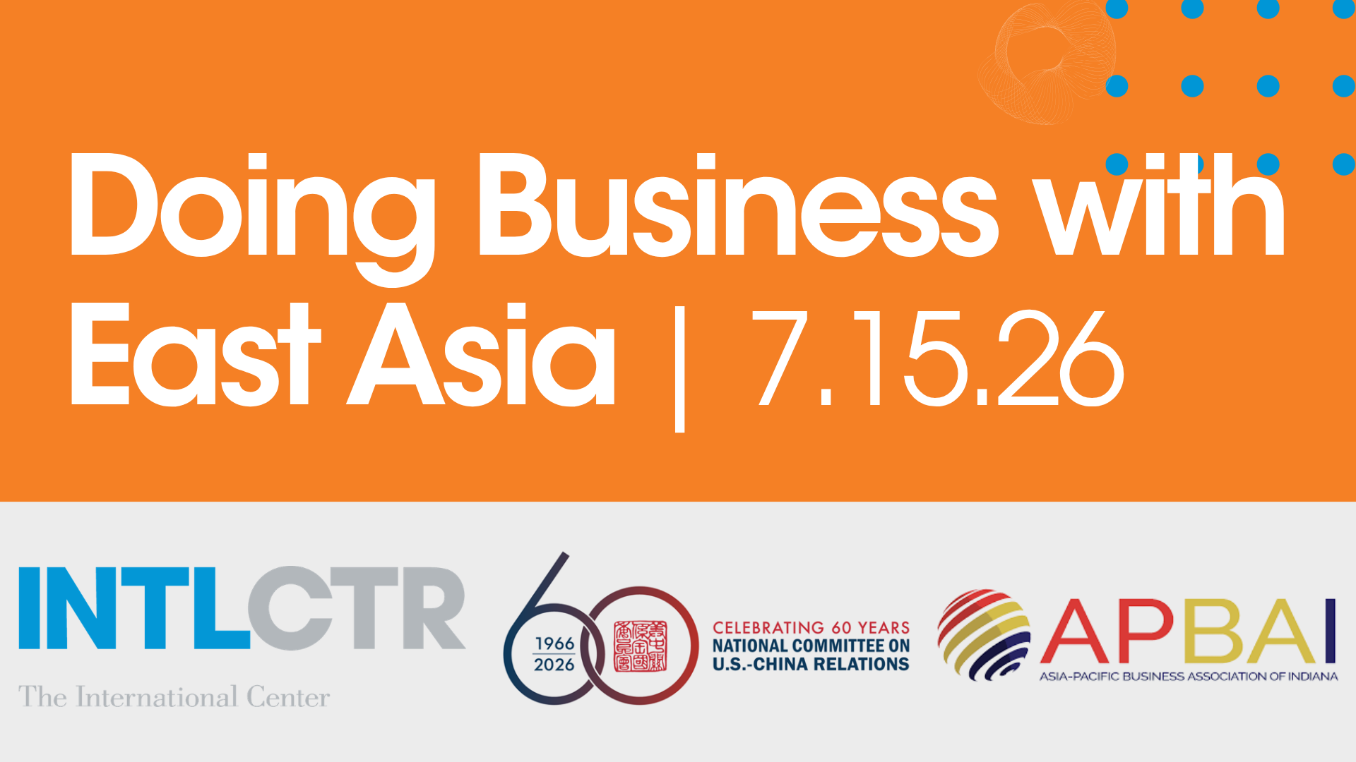 Doing%20Business%20w%20East%20Asia%20Flyer%20Updated%20(1920%20x%201080%20px).png